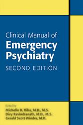 Clinical Manual of Emergency Psychiatry, Second Edition